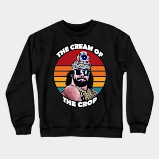 The Cream Of The Crop Crewneck Sweatshirt